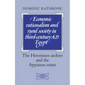 Economic Rationalism and Rural Society in Third-Century Ad Egypt: The Heroninos Archive and the Appianus Estate - Paperback