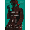A Darker Shade of Magic - Hardcover