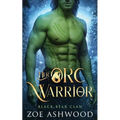 Her Orc Warrior: A Monster Fantasy Romance - Paperback