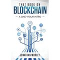 That Book on Blockchain: A One-Hour Intro - Paperback
