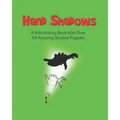 Hand Shadows: A Kids Activity Book With Over 50 Amazing Shadow Puppets - Paperback