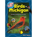 The Kids' Guide to Birds of Michigan: Fun Facts, Activities and 86 Cool Birds - Paperback