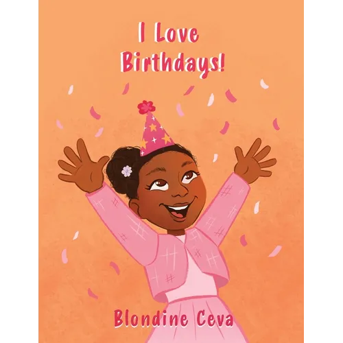 I Love Birthdays! - Paperback