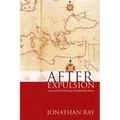 After Expulsion: 1492 and the Making of Sephardic Jewry - Hardcover