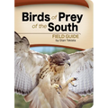 Birds of Prey of the South Field Guide - Paperback