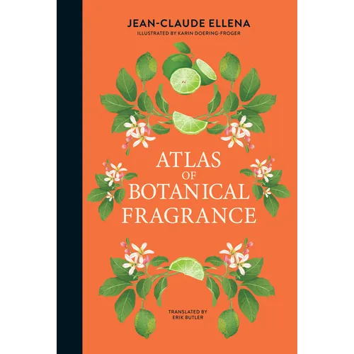 Atlas of Botanical Fragrance - Hardcover