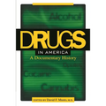 Drugs in America: A Documentary History - Paperback