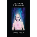Unearthing the Diamond - Paperback