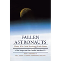 Fallen Astronauts: Heroes Who Died Reaching for the Moon - Paperback