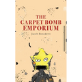 The Carpet Bomb Emporium - Paperback