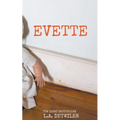 Evette: A Domestic Thriller - Paperback