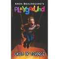 Playground: Child of Divorce - Paperback