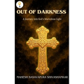 Out of Darkness: A Journey into God's Marvelous Light - Paperback