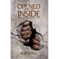 Opened from the Inside: Taking the Stronghold of Zion - Paperback