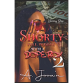 Shorty Fell In Love With A Dope Boy 2 - Paperback