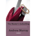 The Master's Indwelling - Paperback