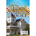 The Funeral Parlor Quilt: Colebridge Community Series Book 3 of 7 - Paperback
