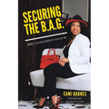 Securing the B.A.G.: (Big Audacious Goals) - Paperback