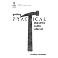 GETTING PRACTICAL about the Public Interest - Paperback
