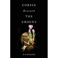 Corpse Beneath the Crocus - Paperback