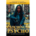 Catching A Psycho: Bloody Beach Killer - Paperback