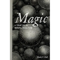 Magic: A Treatise on Natural Occultism - Paperback