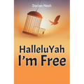 HalleluYah I'm Free - Paperback