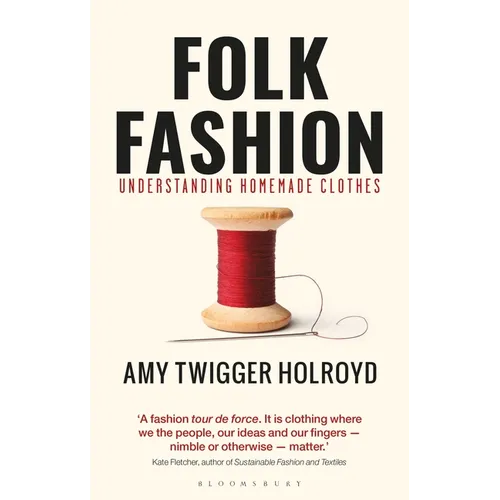 Folk Fashion: Understanding Homemade Clothes - Paperback