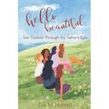 Hello Beautiful: See Yourself Through the Father's Eyes - Paperback