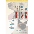 Pets at Risk: From Allergies to Cancer, Remedies for an Unsuspected Epidemic - Paperback