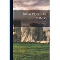 Irish Popular Songs - Paperback