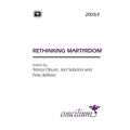 Concilium 2003/1: Rethinking Martyrdom - Paperback