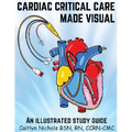 Cardiac Critical Care Made Visual - Paperback