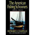 The American Fishing Schooners, 1825-1935 - Hardcover