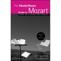 The Mostly Mozart Guide to Mozart - Paperback