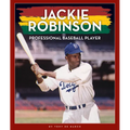 Jackie Robinson: Professional Baseball Player - Library Binding