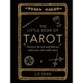 The Little Book of Tarot: Discover the Tarot and Find Out What Your Cards Really Mean - Hardcover