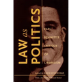 Law as Politics: Carl Schmitt's Critique of Liberalism - Paperback