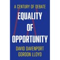 Equality of Opportunity: A Century of Debate - Hardcover