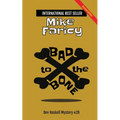 Bad to The Bone: Dev Haskell Private Investigator Book 29, Second Edition - Paperback