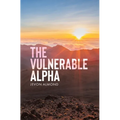 The Vulnerable Alpha - Hardcover