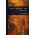 Prison Memoirs of an Anarchist - Paperback