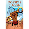 Possess the Land: Our Journey... - Hardcover