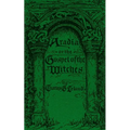 Aradia: The Gospel of the Witches - Paperback