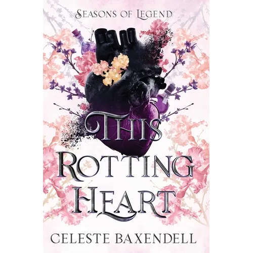 This Rotting Heart - Hardcover