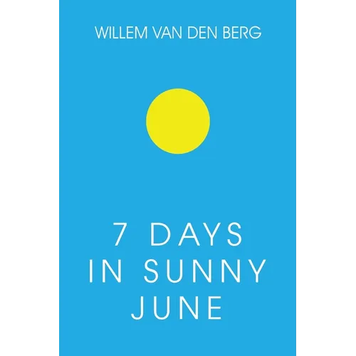 7 Days in Sunny June - Paperback