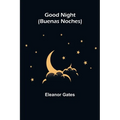 Good Night (Buenas Noches) - Paperback