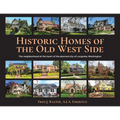 Historic Homes of the Old West Side: The neighborhood at the heart of the planned city of Longview, Washington - Paperback