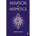 Initiation into Hermetics - Paperback