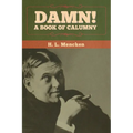 Damn! A Book of Calumny - Paperback